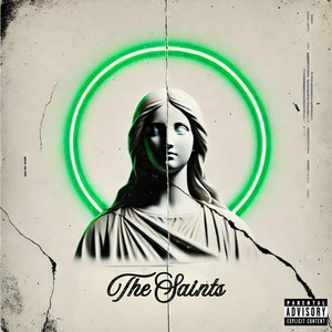 The Saints (Explicit)