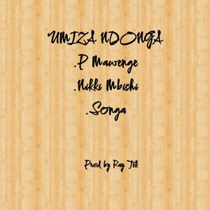 Umiza Ndonga (feat. Songa & Nikki Mbishi) (Explicit)