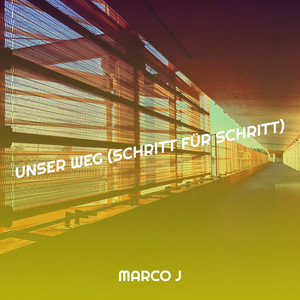 Unser Weg (Schritt Für Schritt)