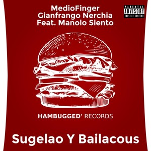 Sugelao y Bailacous (Explicit)
