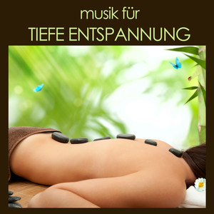 Musik für Tiefe Entspannung: Yoga, Spa, Wellness Musik