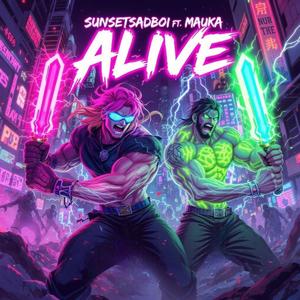 Alive (feat. Mauka) (Explicit)