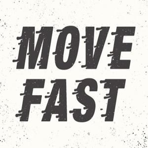 Move Fast (Explicit)