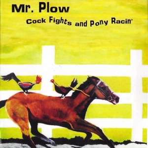 Cock Fights and Pony Racin' (Explicit)