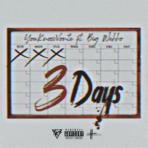 YouKnowvonte - 3 Days (Explicit)