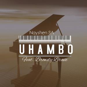 Uhambo(feat. Browdy Brave)