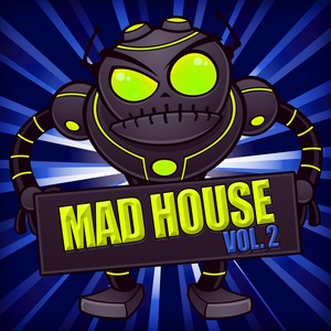 Mad House, Vol. 2