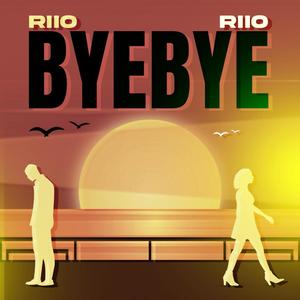 ByeBye (Explicit)