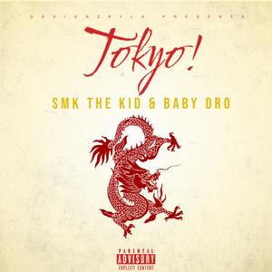 ToKyO! (feat. Baby Dro) [Explicit]