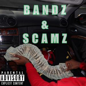 Bandz & Scamz (feat. Wavy Guuwop & Sha Guuwop) [Explicit]