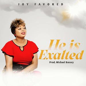 He Is Exalted
