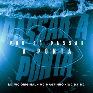 Vou So Passa a Ponta (Explicit)