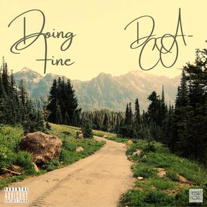 Doing Fine (Explicit)