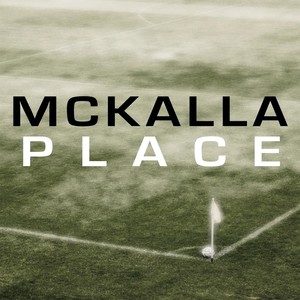 McKalla Place (feat. L & M)