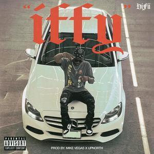 Iffy (Explicit)