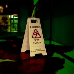 CAUTION WET FLOOR(feat. TCG WILL & YUEDYBABY) (Explicit)