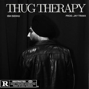 THUG THERAPY (Explicit)