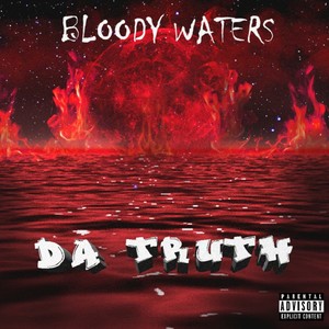 Bloody Water (Explicit)