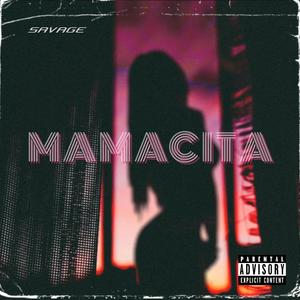 Mamacita (Explicit)