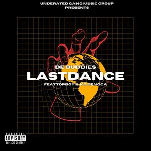 Last Dance (feat. TopBoy & Kg De Voca) [Explicit]