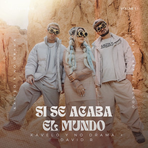 Si Se Acaba el Mundo