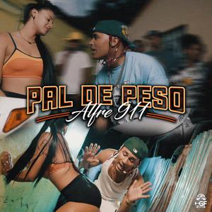 Pal De Peso (feat. Jeuzmusicbeats) (Explicit)