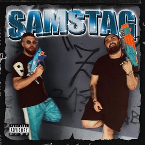 Samstag (feat. CBSmaltz, 5Vier & Unselfish_Prod) [Explicit]