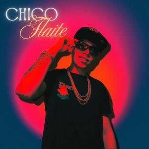 Chico flaite (feat. Raziel) (Explicit)