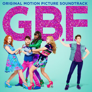 G.B.F. (Original Motion Picture Soundtrack)