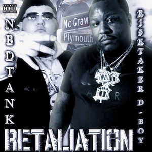RETALIATION(feat. RISKTAKER D-BOY) (Explicit)