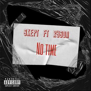 No time (feat. Ryson)