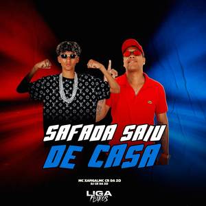 Safada Saiu de Casa (Explicit)
