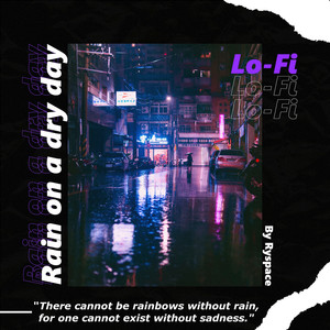 Rain on a dry day (Explicit)