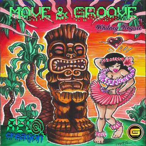 Move & Groove (feat. Whitney Royale)