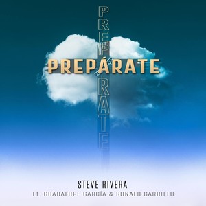 Preparate (feat. Guadalupe García & Ronald Carillo)