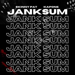 Jank Sum (feat. Kapone) [Explicit]