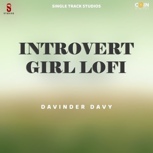 Introvert Girl Lofi