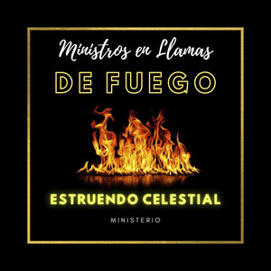 Ministros en Llamas de Fuego