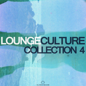 Lounge Culture Collection 4