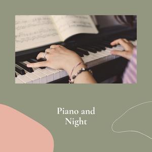 Piano And Night