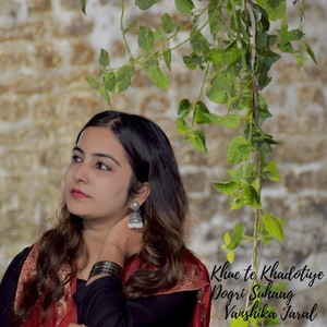 Khue Te Khadotiye Dogri Suhaag