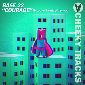 Courage (Groove Control 150 Remix)