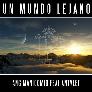 Un Mundo Lejano (Explicit)