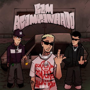 Bem Acompanhado (Explicit)