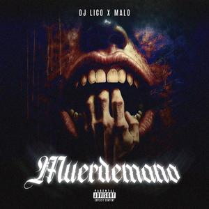 MUERDEMANO (feat. MALO)