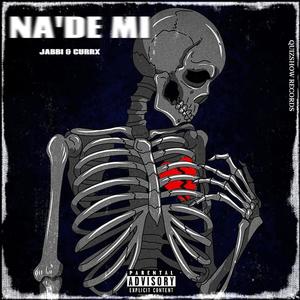 NA' DE MI (Explicit)