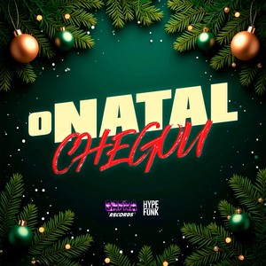 O NATAL CHEGOU (Explicit)