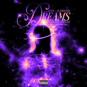 DREAMS (feat. Babylionth) [Explicit]