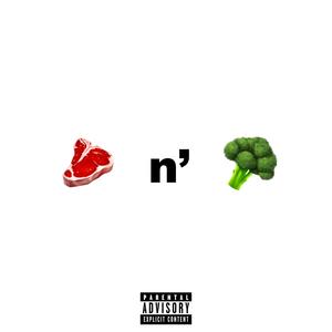 Beef n' Broccoli (Explicit)