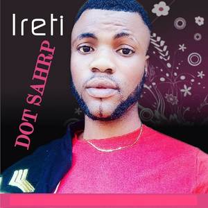 Ireti (Explicit)